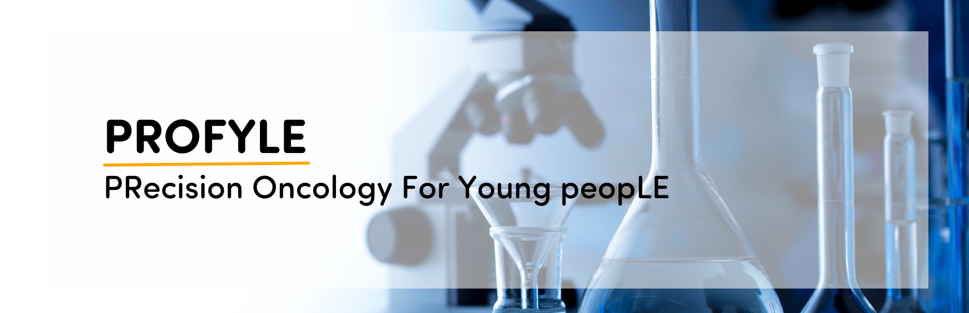 PRecision Oncology For Young peopLE (PROFYLE)